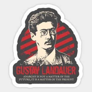 Gustav Landauer - Anarchists Sticker